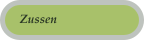 Zussen
